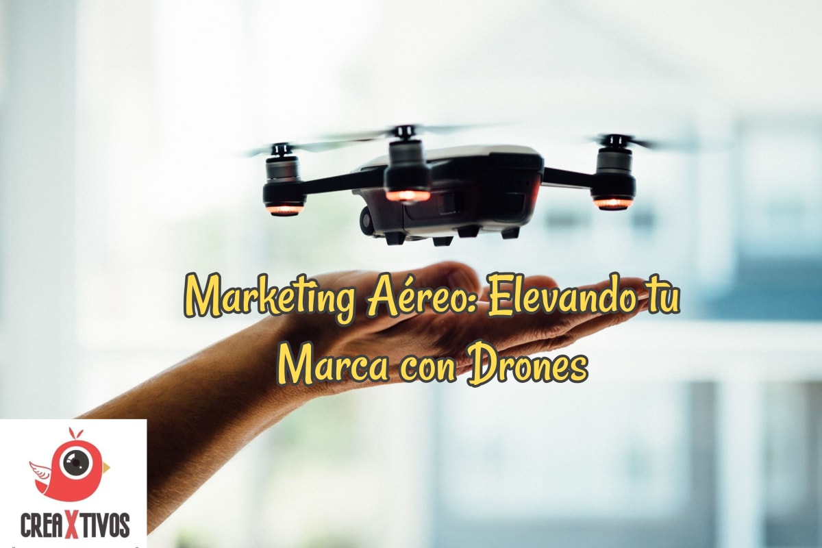 Lee más sobre el artículo Marketing Aéreo: Elevando tu Marca con Drones